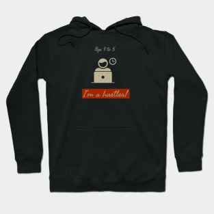 Bye 9 to 5 Hoodie